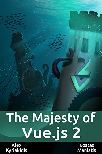 The Majesty of Vue.js 2